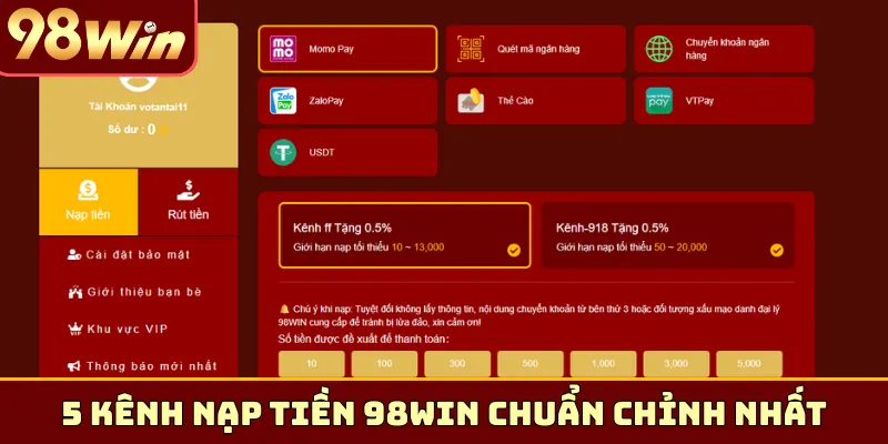 5 kênh nạp tiền 98Win chuẩn chỉnh nhất